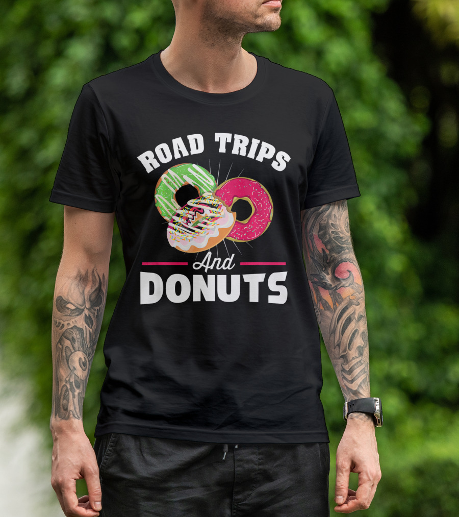 Road Trips And Donuts T-Shirt