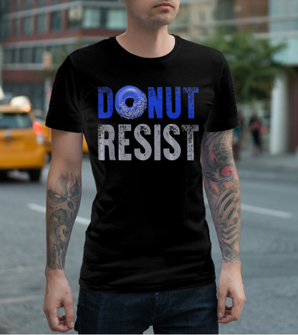 Police Officer Thin Blue Line Donut Resist T-Shirt