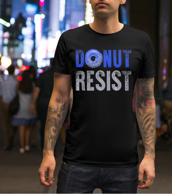 Police Officer Thin Blue Line Donut Resist T-Shirt