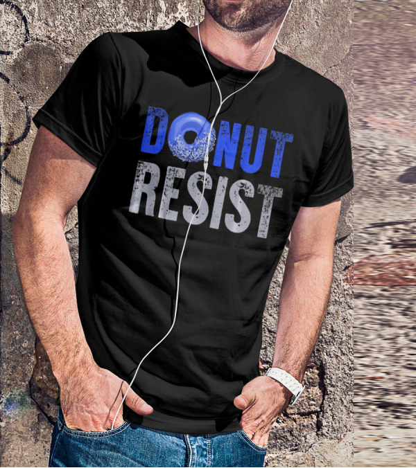 Police Officer Thin Blue Line Donut Resist T-Shirt
