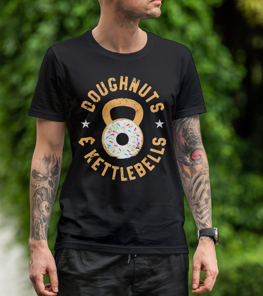 Doughnuts And Kettlebells Funny Donut Kettlebell Doughnut T-Shirt