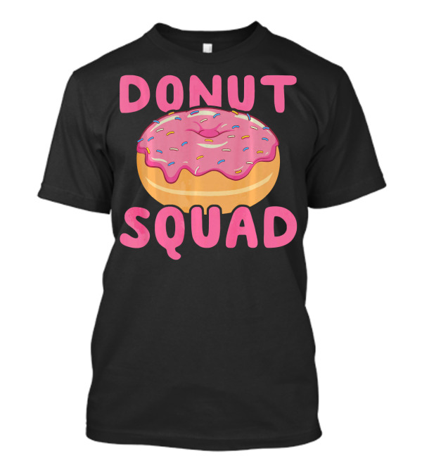 Donut Squad Pink Frosted Sprinkles Treat Enthusiasts T-Shirt