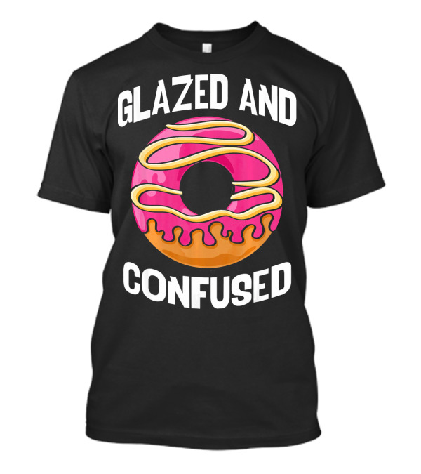 Glazed And Confused Pink Donut With Dripping Icing T-Shirt