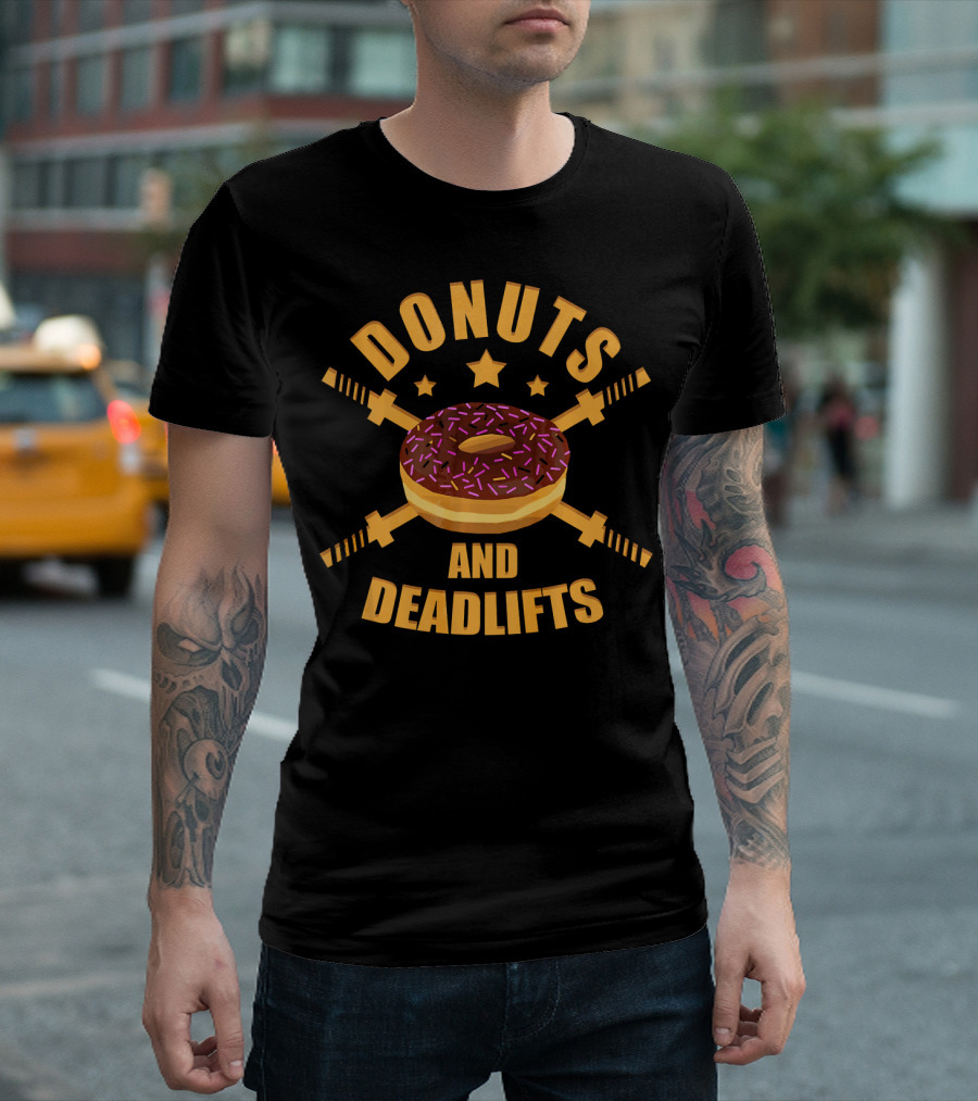 Donuts and Deadlifts Funny Workout Doughnut with Barbell Crossed T-Shirt