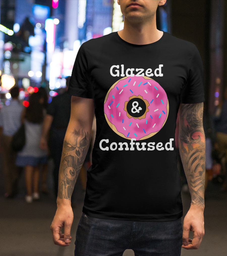 Glazed And Confused With Pink Sprinkled Donut T-Shirt