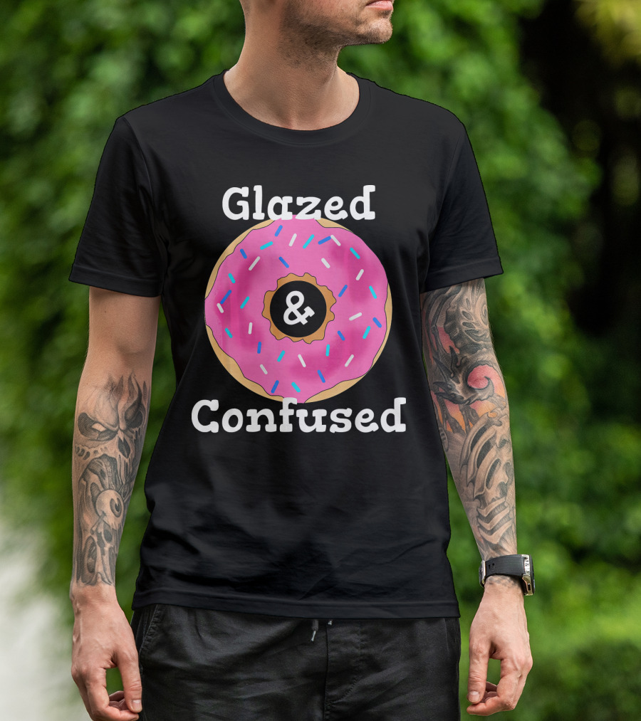 Glazed And Confused With Pink Sprinkled Donut T-Shirt