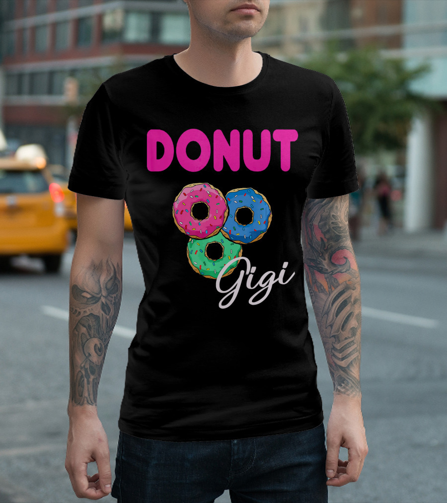DONUT Gigi Pink Blue Green Funny Donut GiGi T-Shirt
