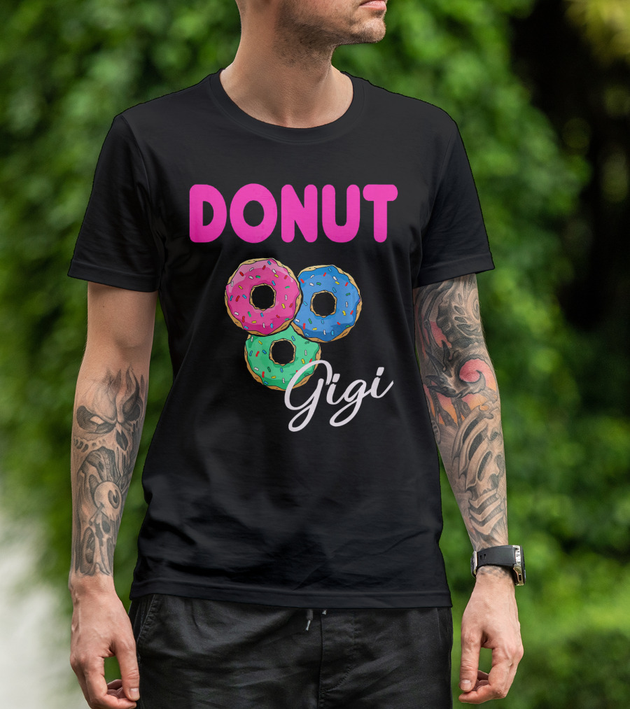 DONUT Gigi Pink Blue Green Funny Donut GiGi T-Shirt