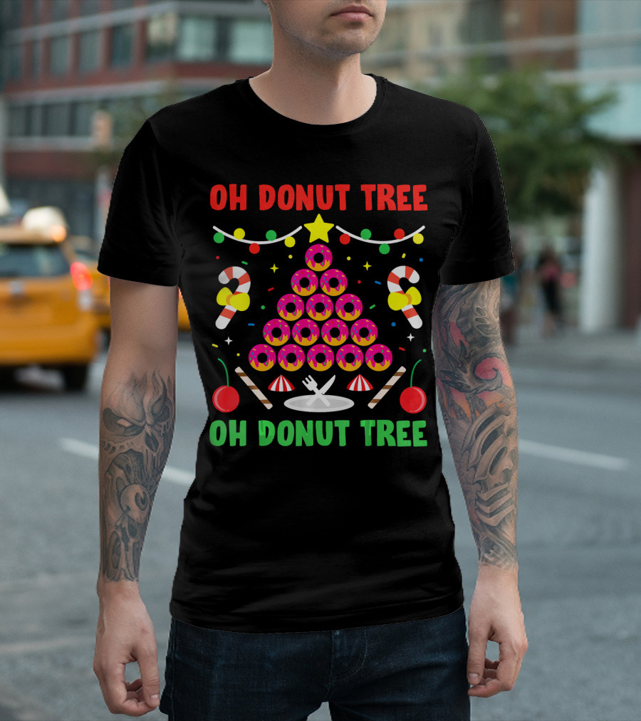 OH DONUT TREE OH DONUT TREE FUNNY DONUT LOVER T-Shirt