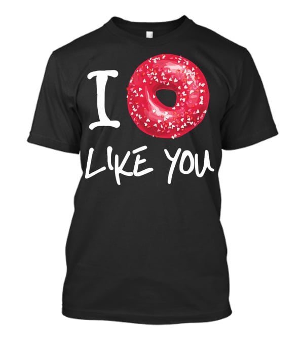 I Doughnut Like You Donut Funny Men Red Sprinkled Heart Doughnut T-Shirt