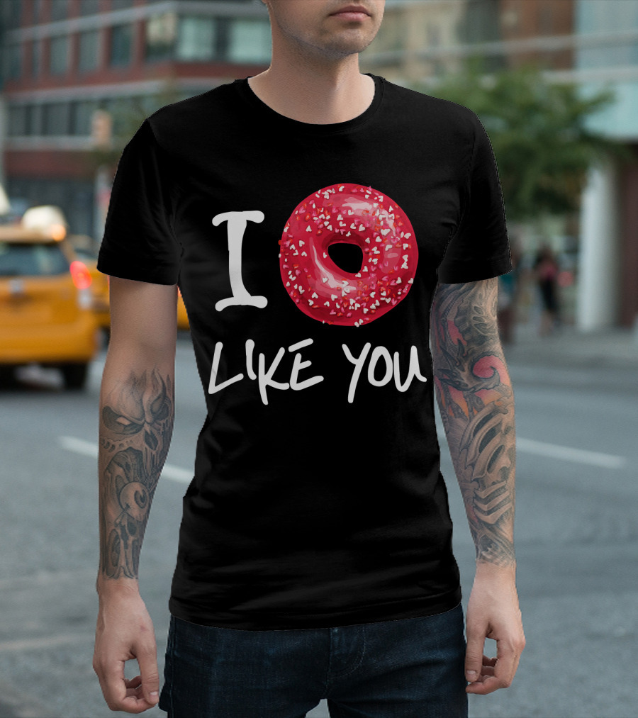 I Doughnut Like You Donut Funny Men Red Sprinkled Heart Doughnut T-Shirt