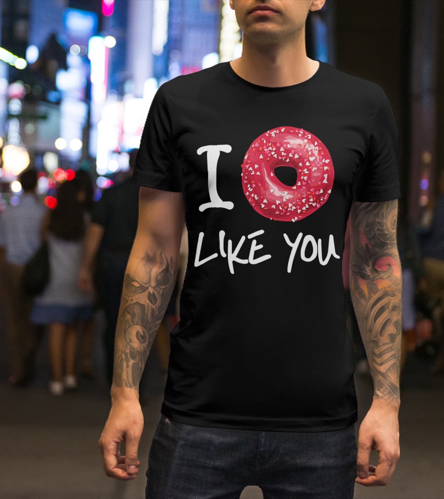 I Doughnut Like You Donut Funny Men Red Sprinkled Heart Doughnut T-Shirt