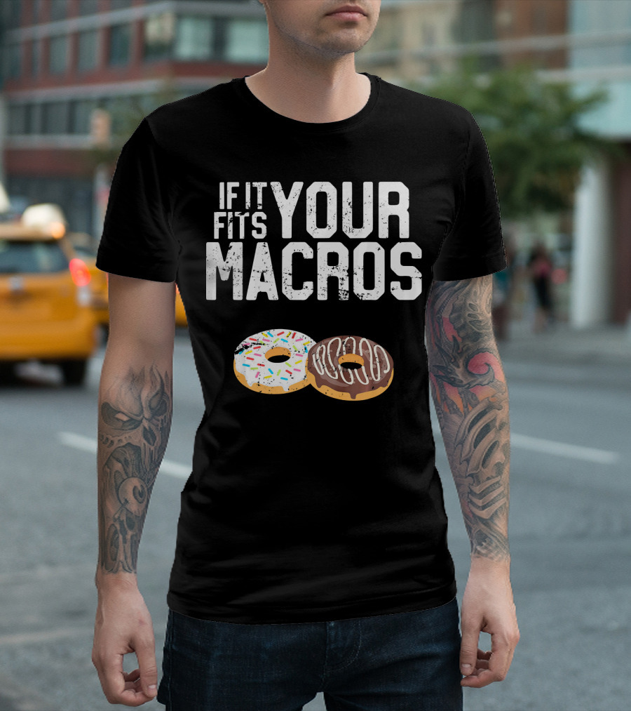 If It Fits Your Macros Donuts Intermittent Fasting Diet T-Shirt