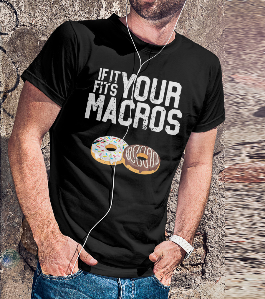 If It Fits Your Macros Donuts Intermittent Fasting Diet T-Shirt