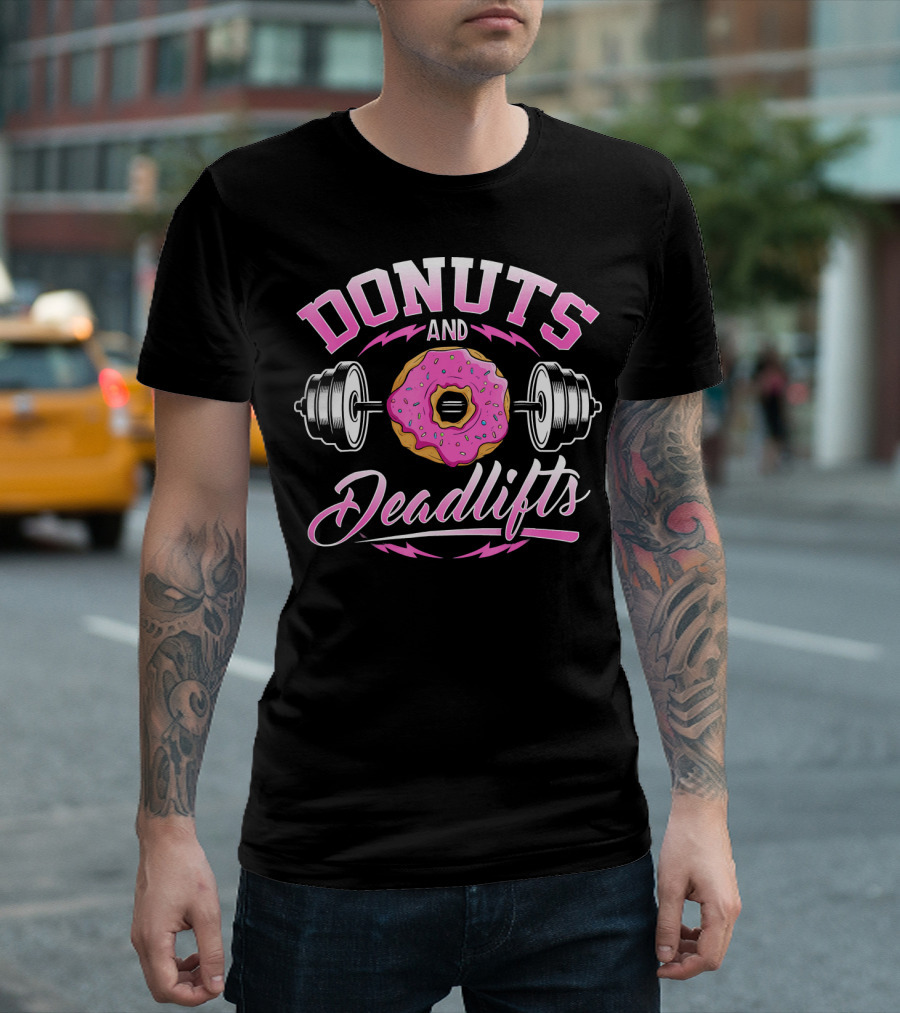 Donuts And Deadlifts Barbell Workout Humor T-Shirt