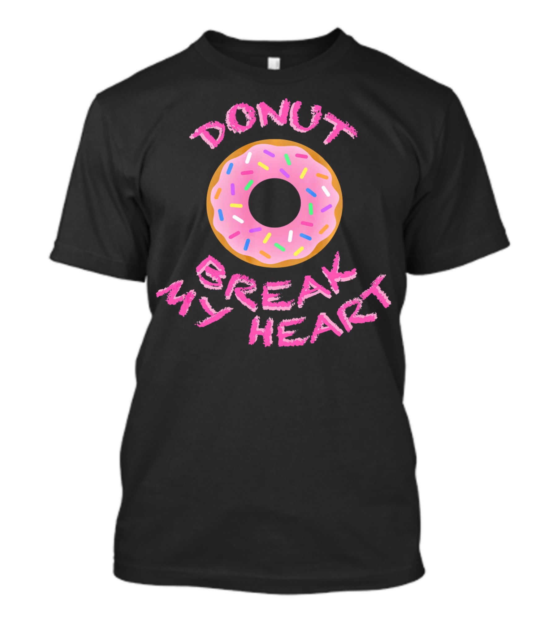 Donut Break My Heart Sprinkles T-Shirt