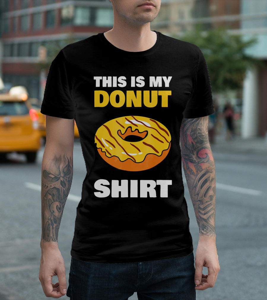 THIS IS MY DONUT T-Shirt