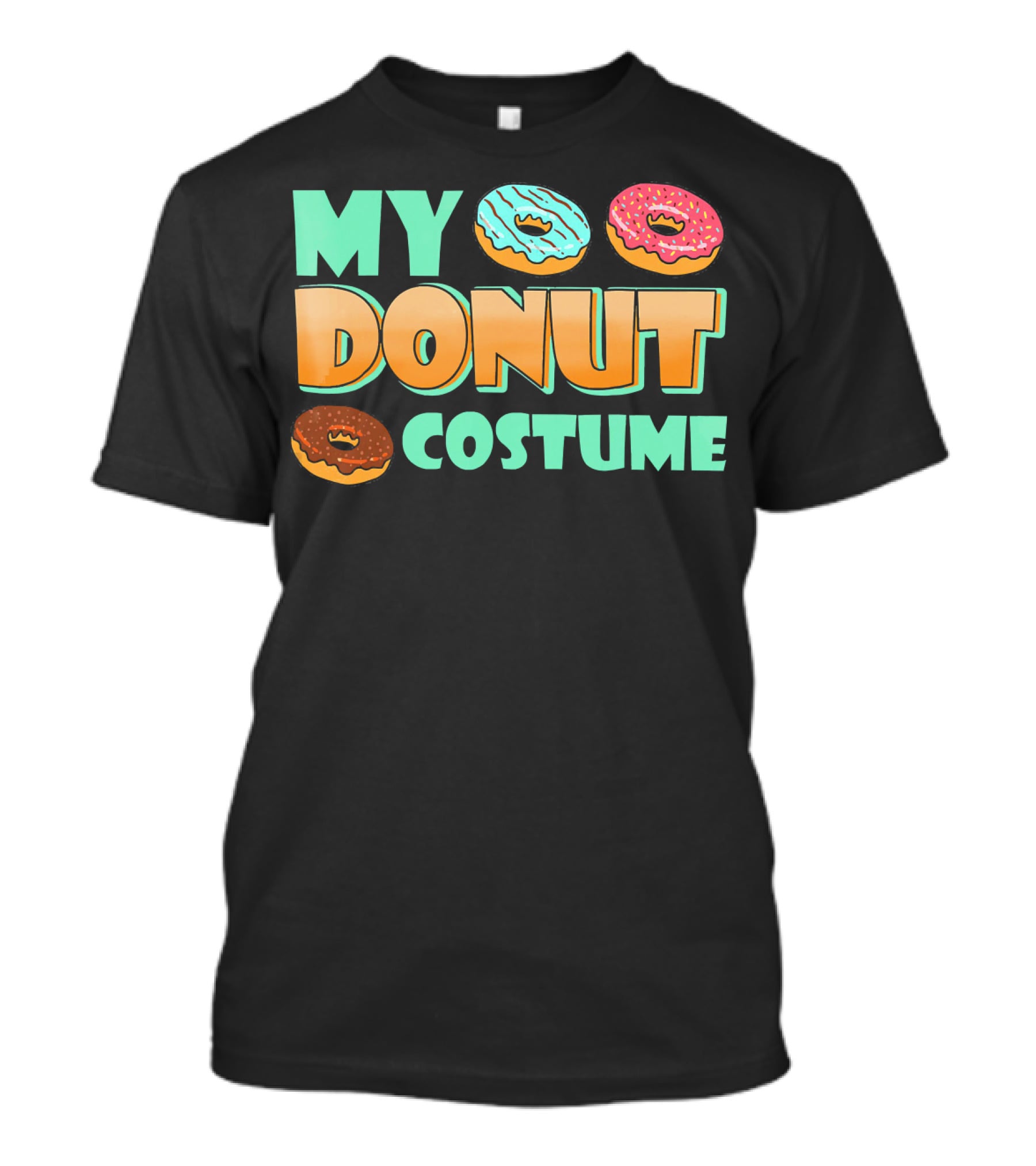 MY DONUT COSTUME T-Shirt