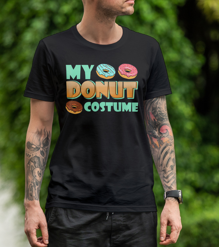 MY DONUT COSTUME T-Shirt