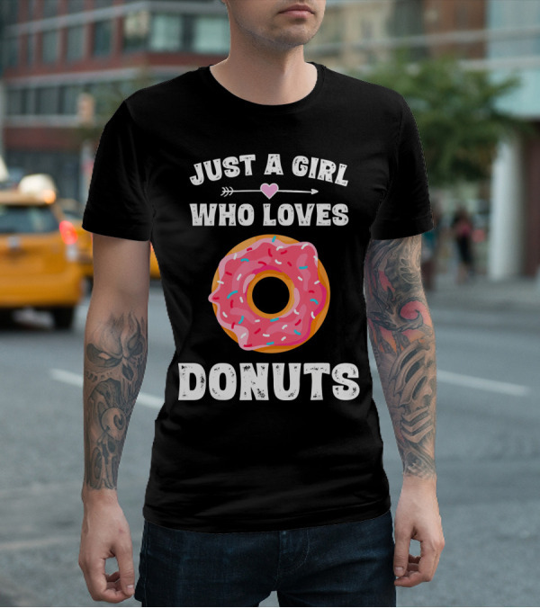 Just A Girl Who Loves Donuts T-Shirt