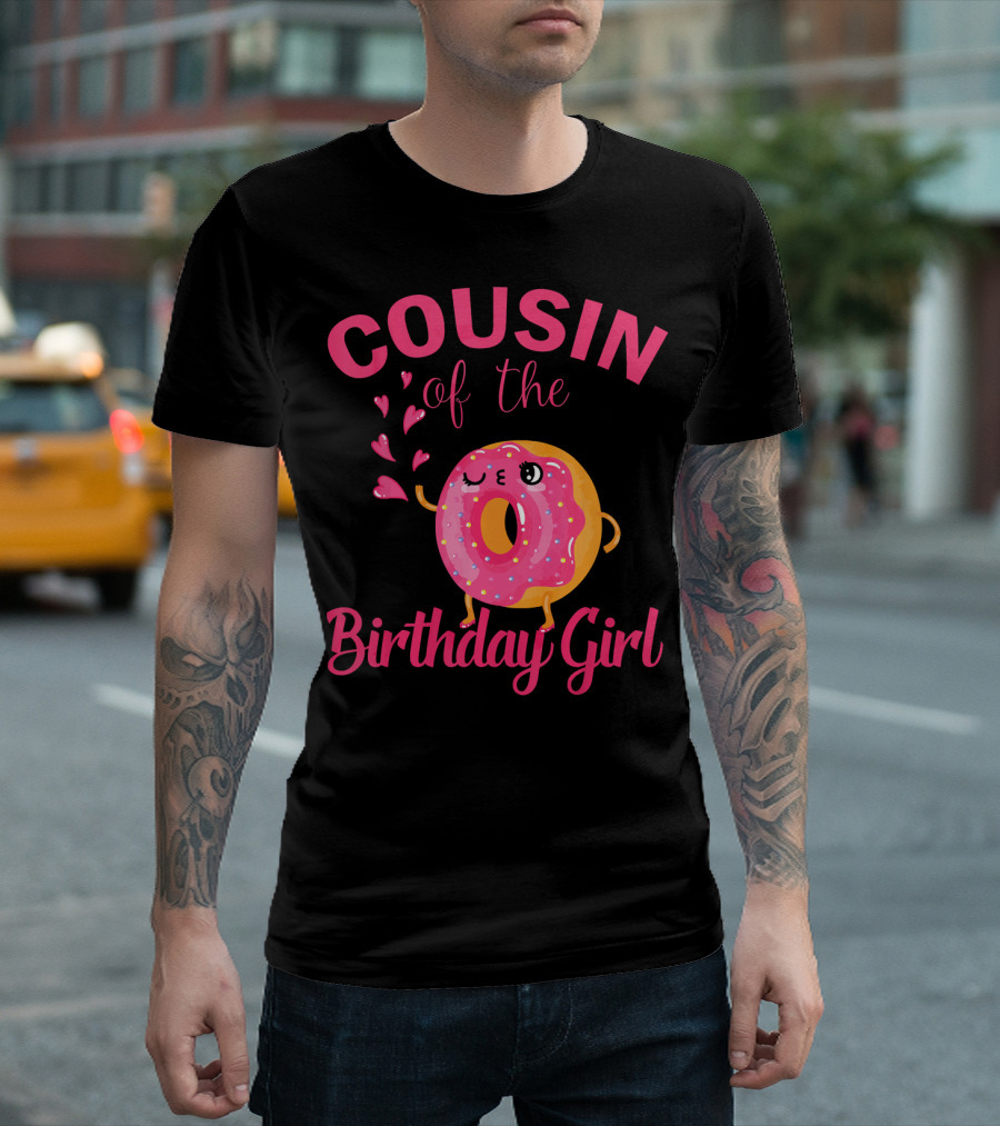 COUSIN of the Birthday Girl Donut Cousin T-Shirt