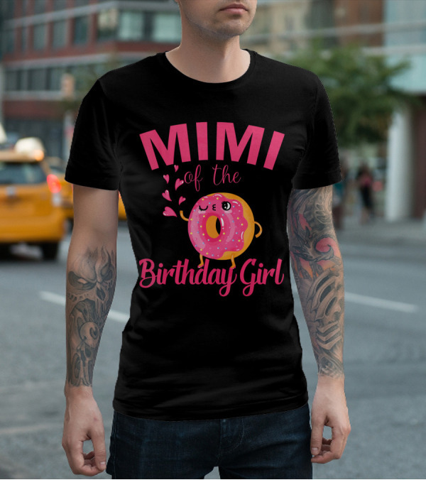 MIMI Of The Birthday Girl Donut MIMI T-Shirt