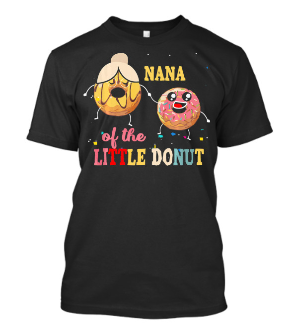 Nana Of The Little Donut Fun T-Shirt