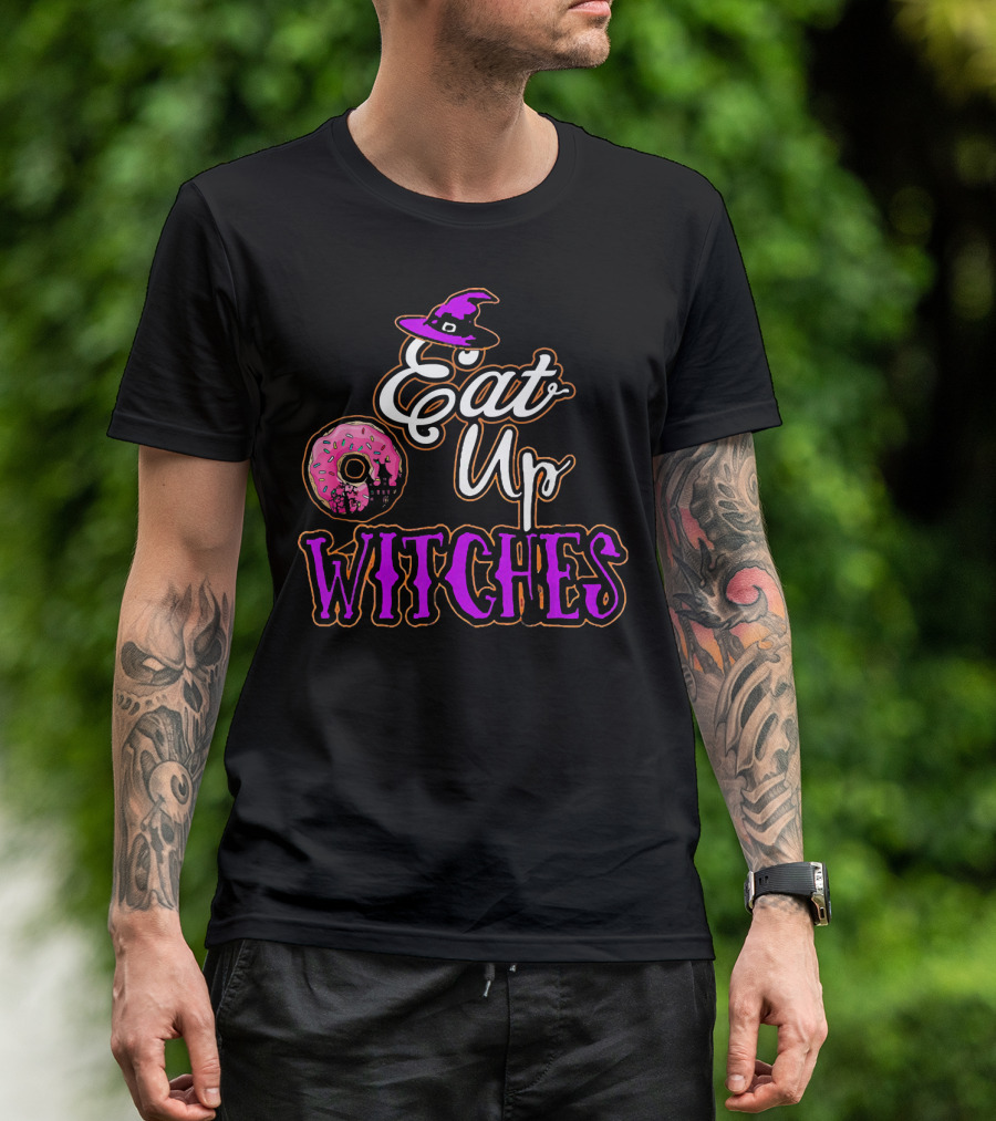 Eat Up Witches Donut Funny Halloween Cos T-Shirt