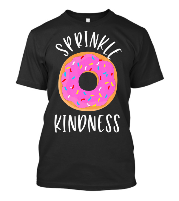 Sprinkle Kindness Donut Anti Bullying Pink Frosted Doughnut T-Shirt