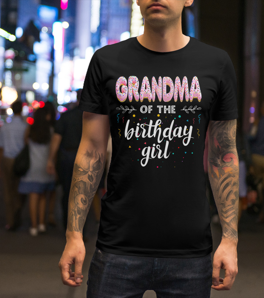 Grandma Of The Birthday Girl Donut B Day T-Shirt