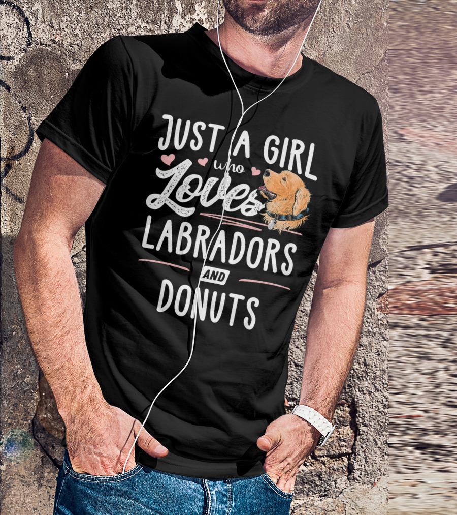 Just A Girl Who Loves Labradors And Donuts T-Shirt