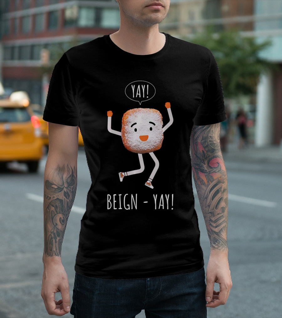 Yay Beign Yay Beignet French Donut T-Shirt
