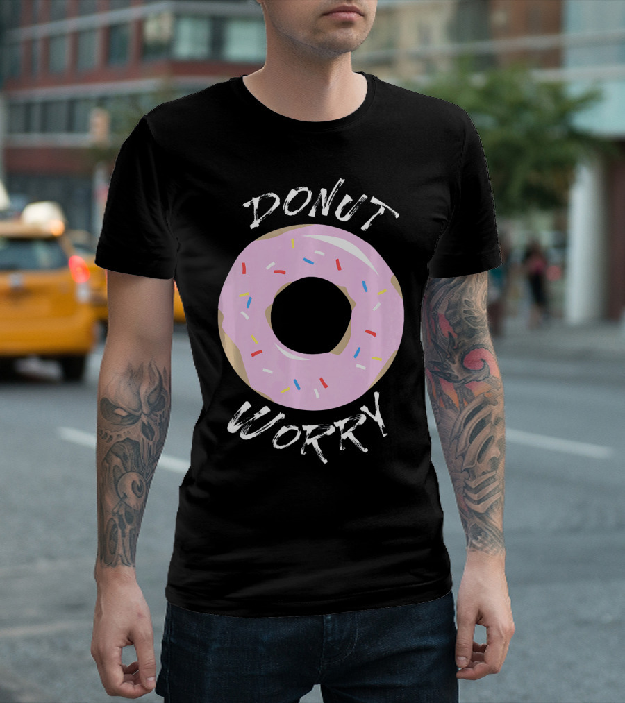 DONUT WORRY Funny Food Pun Pink Frosted Sprinkles T-Shirt