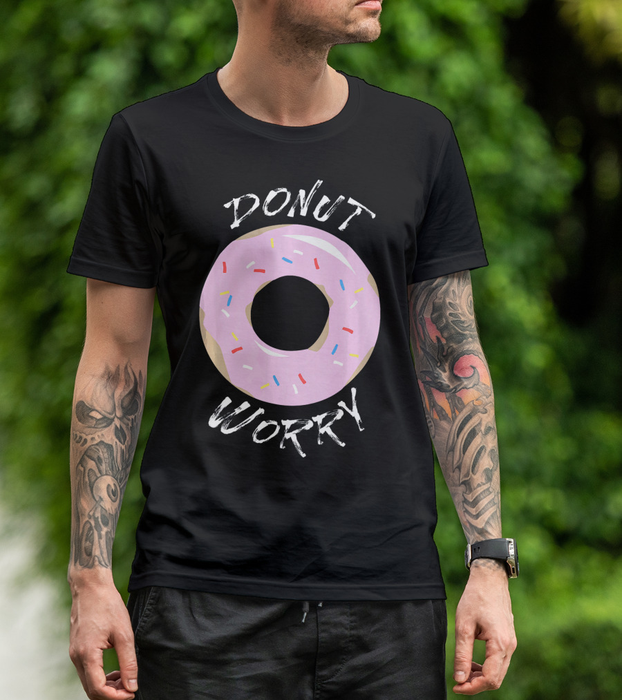 DONUT WORRY Funny Food Pun Pink Frosted Sprinkles T-Shirt