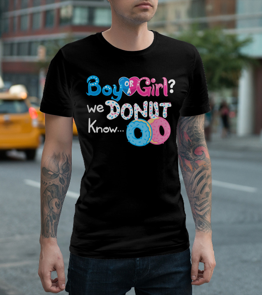 Boy or Girl We Donut Know Gender Reveal Family Fun T-Shirt