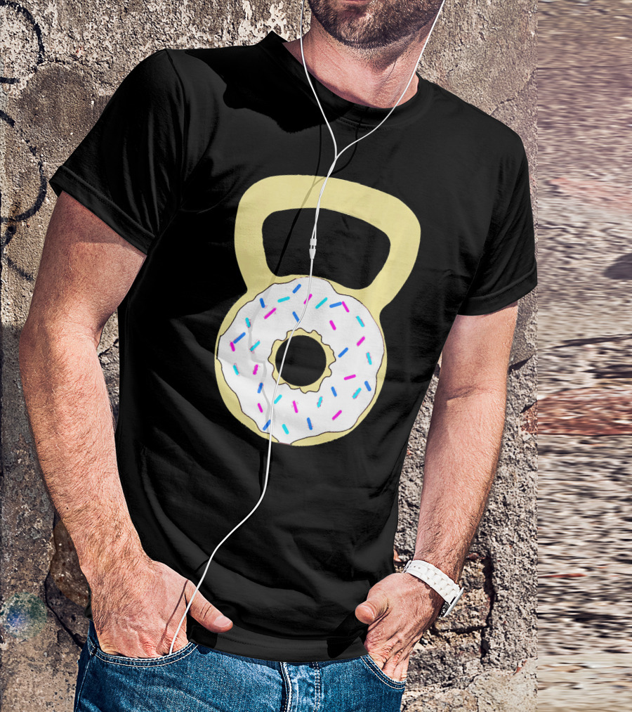 Kettlebell Donut Fitness Workout Sprinkled Sweet Motivation T-Shirt