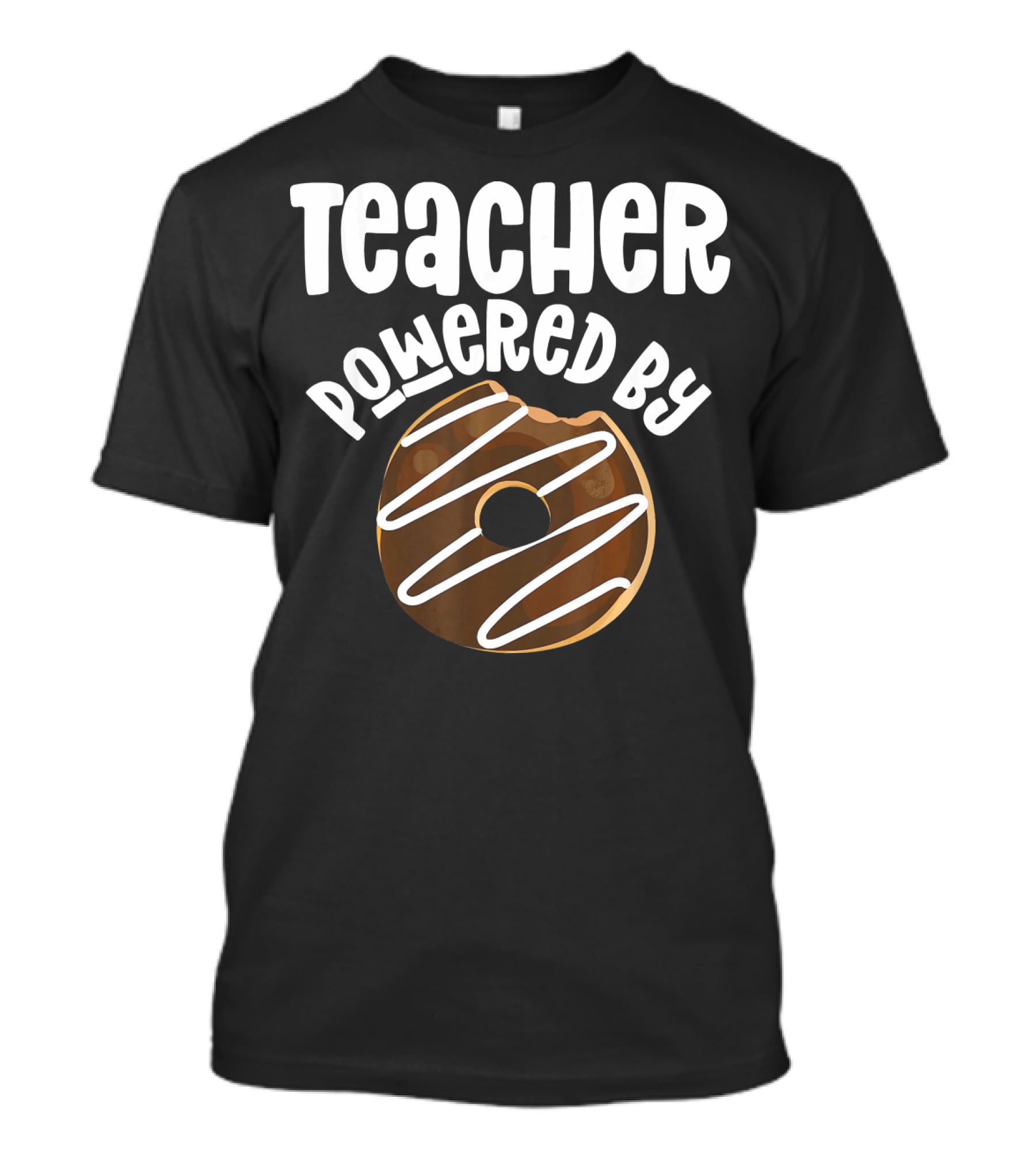 Teacher Powered By Donut T-Shirt
