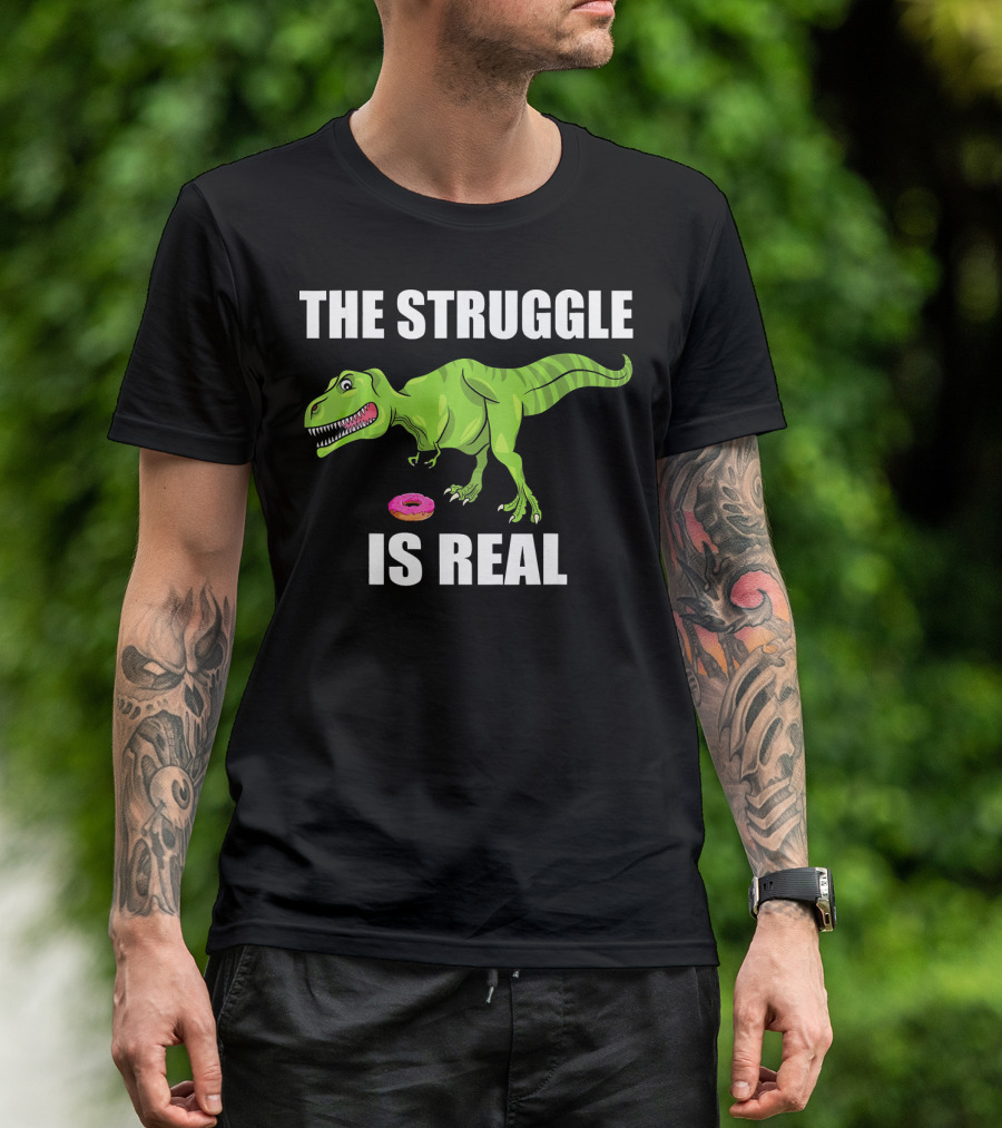 The Struggle Is Real Donut Dinosaur Rex T-Shirt