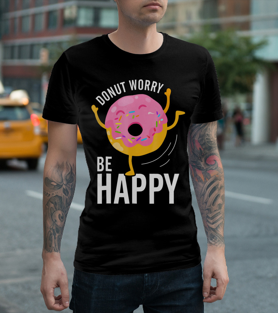 Donut Worry Be Happy Pink Sprinkled Dancing Donut T-Shirt