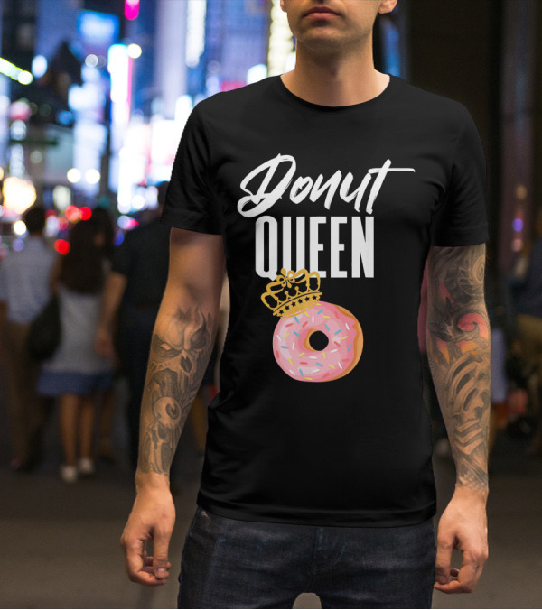Donut Queen Sprinkled Women And Girls Pink Donut With Crown T-Shirt