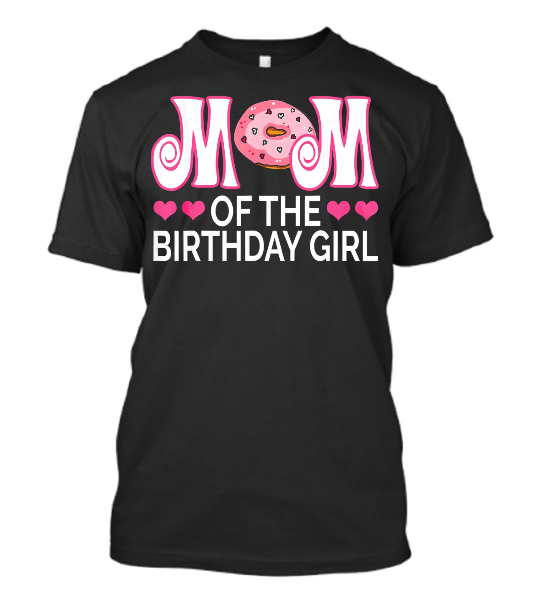 Mom Of The Birthday Girl Donut Party With Hearts T-Shirt