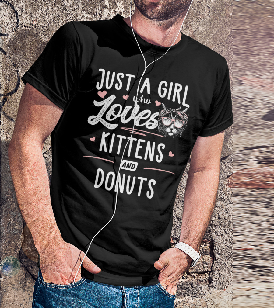 Just A Girl Who Loves Kittens And Donuts With Cat Wearing Glasses T-Shirt
