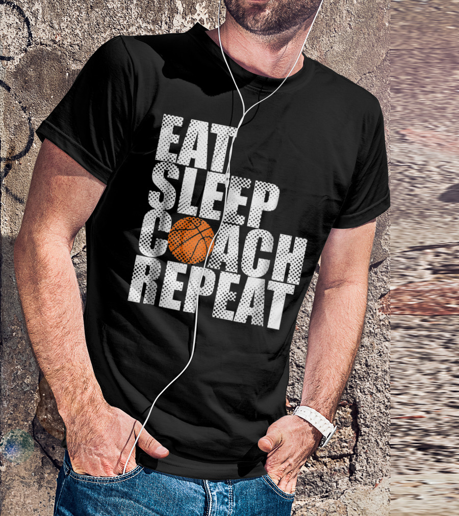 Eat Sleep Coach Basketball Repeat Vintage Style Fun Sports T-Shirt