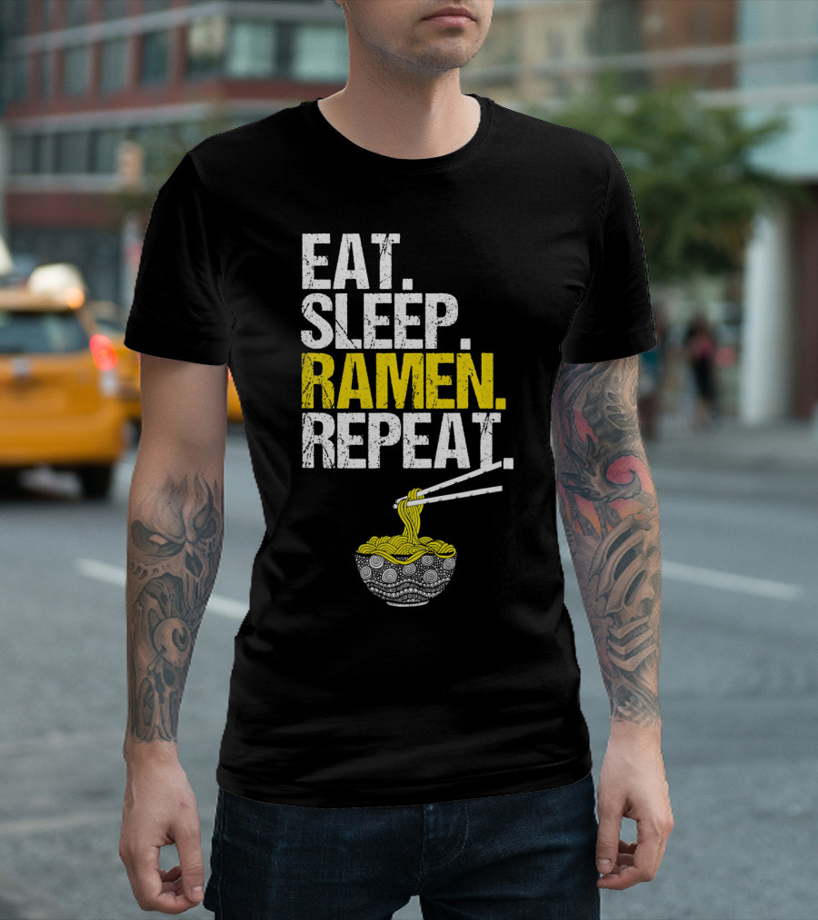 Eat Sleep Ramen Repeat Funny Ram Noodles Chopsticks Bowl T-Shirt
