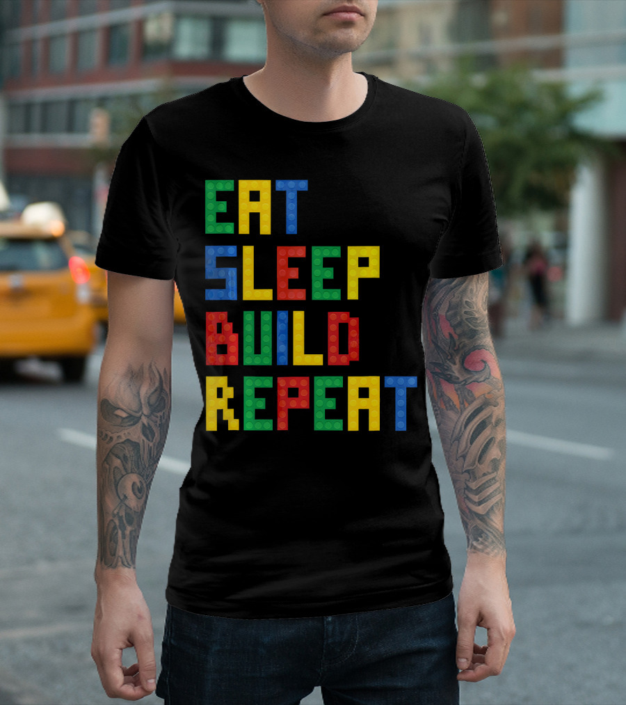 Eat Sleep Build Repeat Master Builder Blocks Inspired T-Shirt