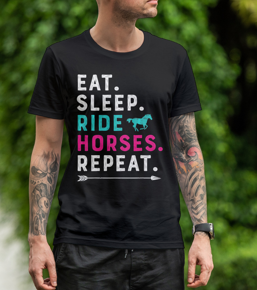 Eat Sleep Ride Horses Repeat Girls Women T-Shirt