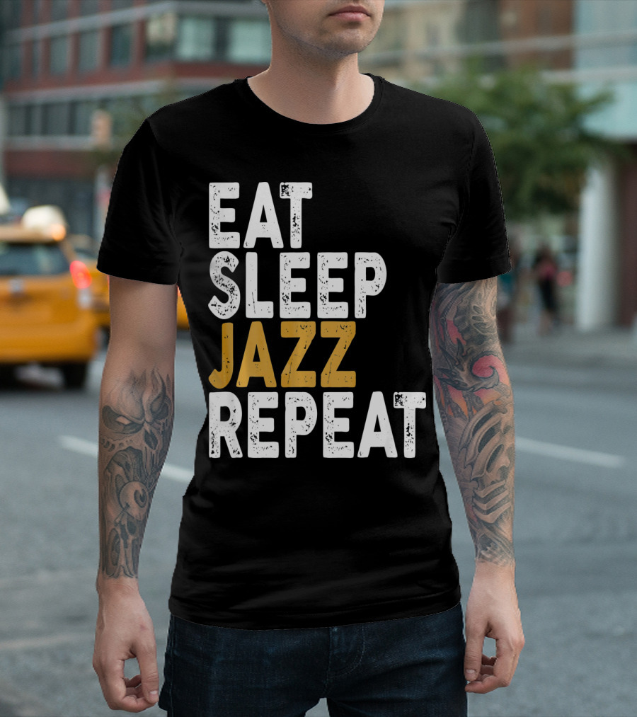 Eat Sleep Jazz Repeat Jazz T-Shirt