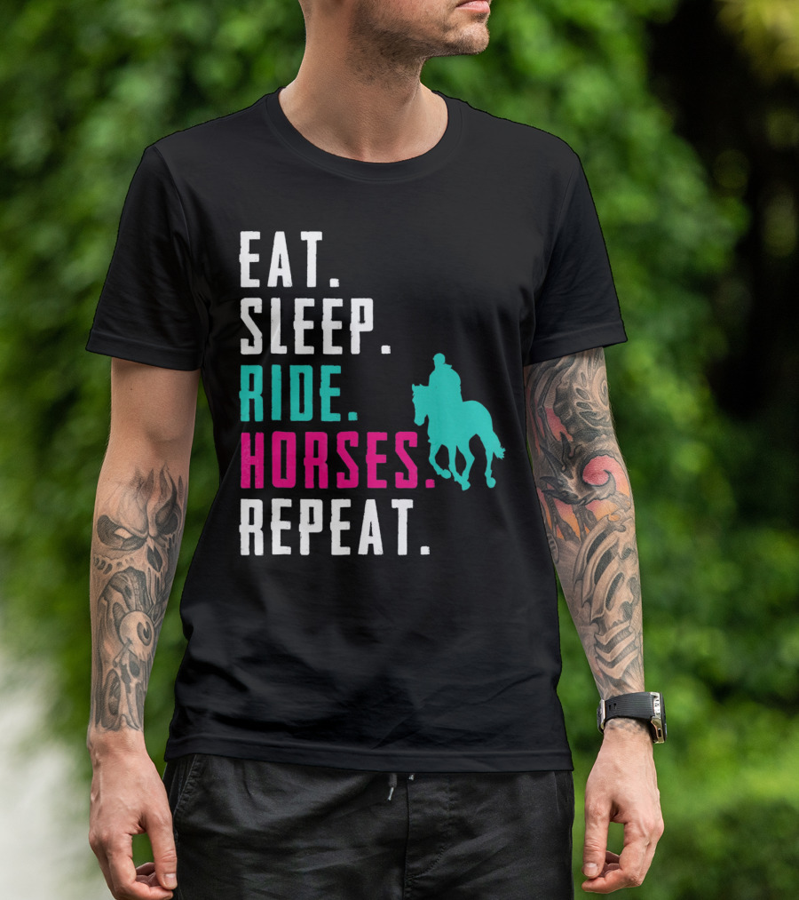 Eat Sleep Ride Horses Repeat T-Shirt