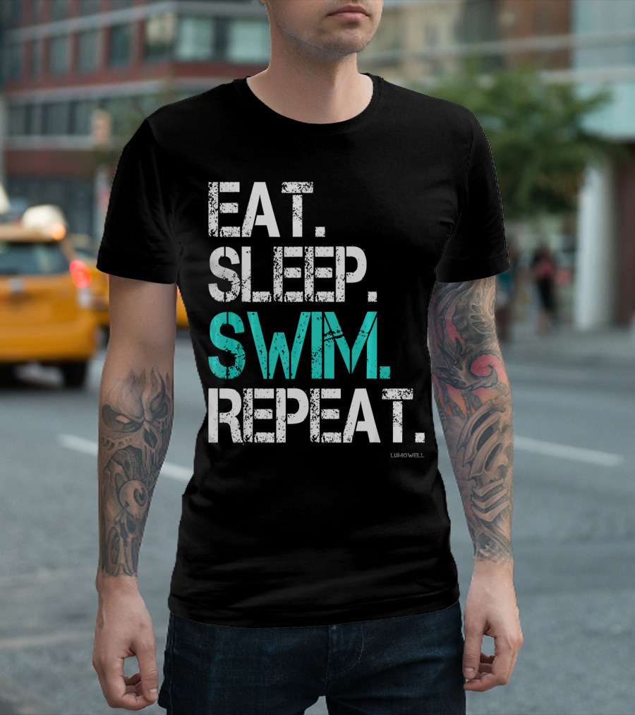 Eat Sleep Swim Repeat Funny Lumowell T-Shirt