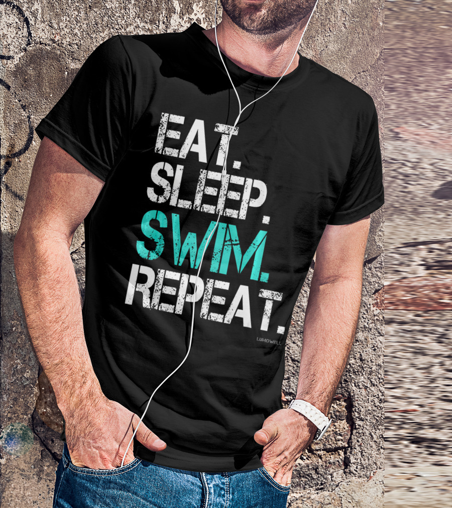 Eat Sleep Swim Repeat Funny Lumowell T-Shirt